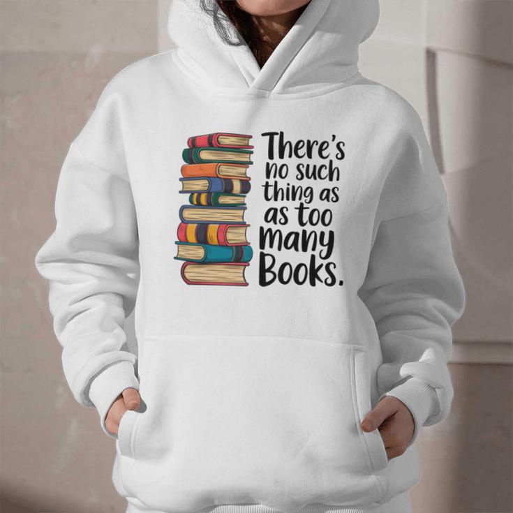 There Is No Such Thing As Too Many Books Book Lover Graphic Youth Hoodie