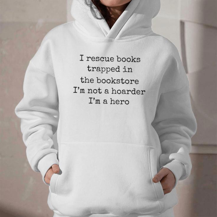 I Rescue Books Trapped In The Bookstore Book Hoarder Graphic Youth Hoodie
