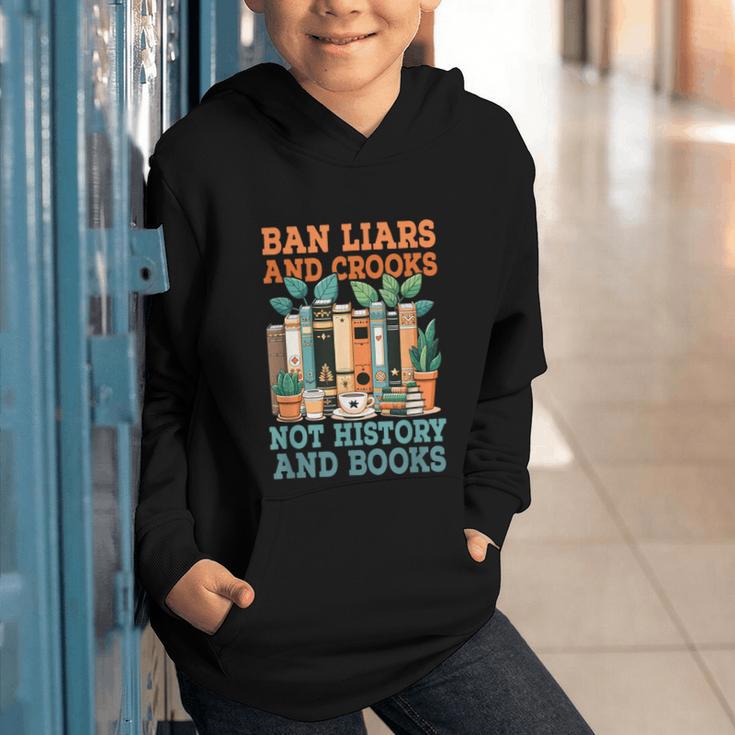 Ban Liars And Crooks Not History And Books Bookworm Library Graphic Youth Hoodie