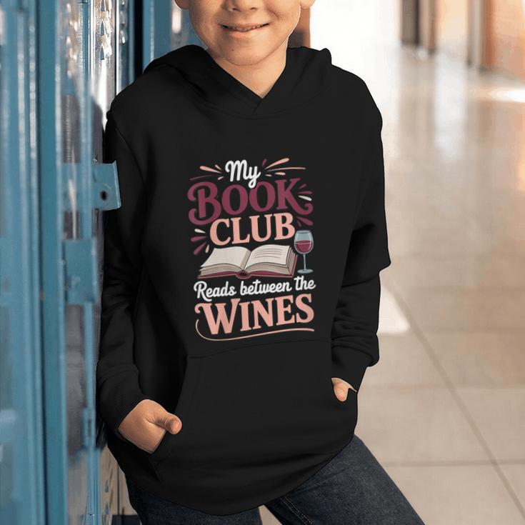 My Book Club Reads Between The Wines Graphic Youth Hoodie My Book Club Reads Between The Wines Graphic Youth Hoodie
