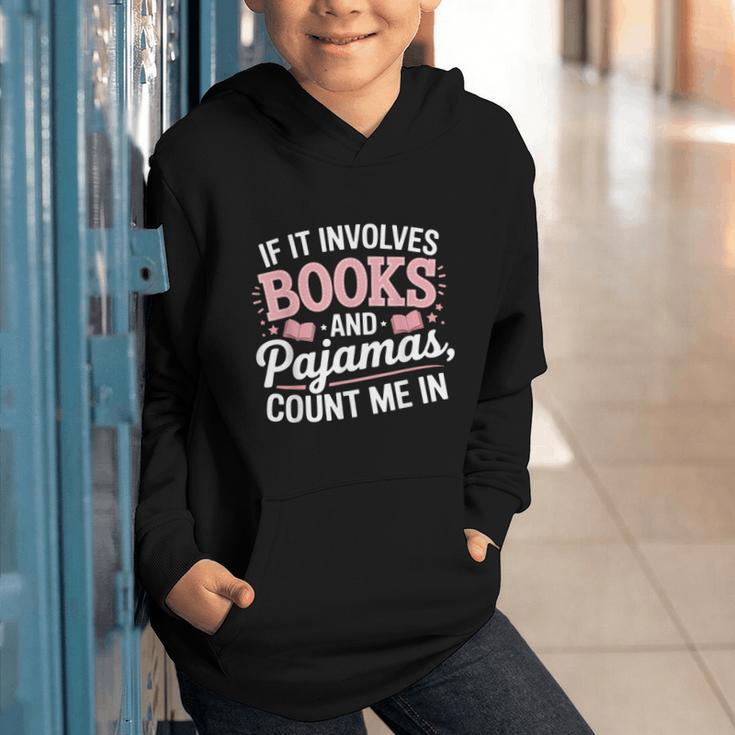 Book And Pajamas Humorous Book Lover Reading Bedtime Graphic Youth Hoodie Book And Pajamas Humorous Book Lover Reading Bedtime Graphic Youth Hoodie