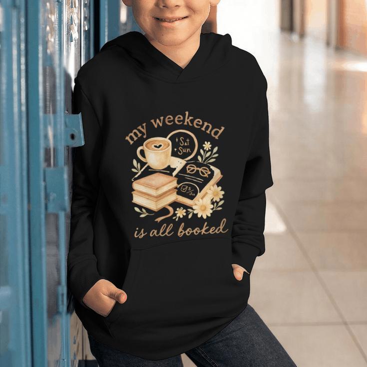 My Weekend Is All Booked Cozy Book Lover Reading Graphic Youth Hoodie