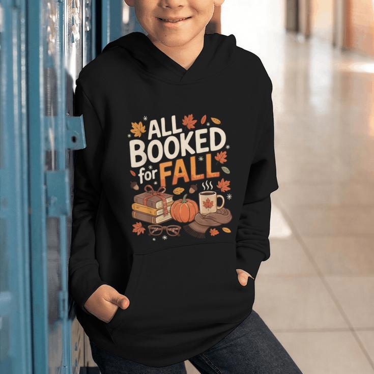 All Booked For Fall Pumpkin Books Thanksgiving Autumn Leaves Graphic Youth Hoodie All Booked For Fall Pumpkin Books Thanksgiving Autumn Leaves Graphic Youth Hoodie