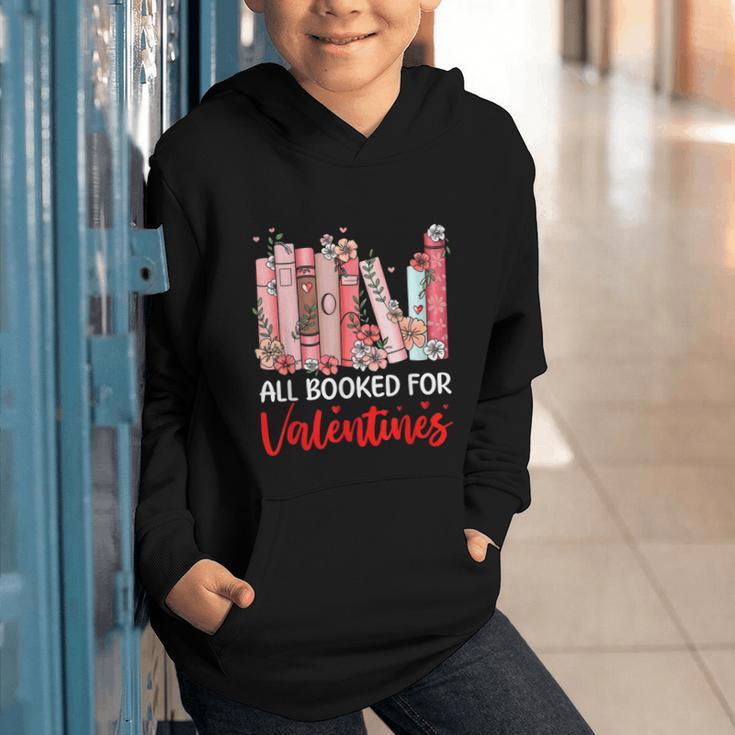 All Booked For Valentine Book Lovers Women Girl Teacher Graphic Youth Hoodie All Booked For Valentine Book Lovers Women Girl Teacher Graphic Youth Hoodie