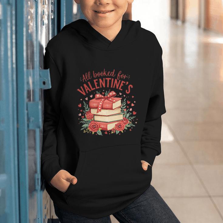 All Booked For Valentine's Book Lovers Romantic Readers Graphic Youth Hoodie All Booked For Valentine's Book Lovers Romantic Readers Graphic Youth Hoodie