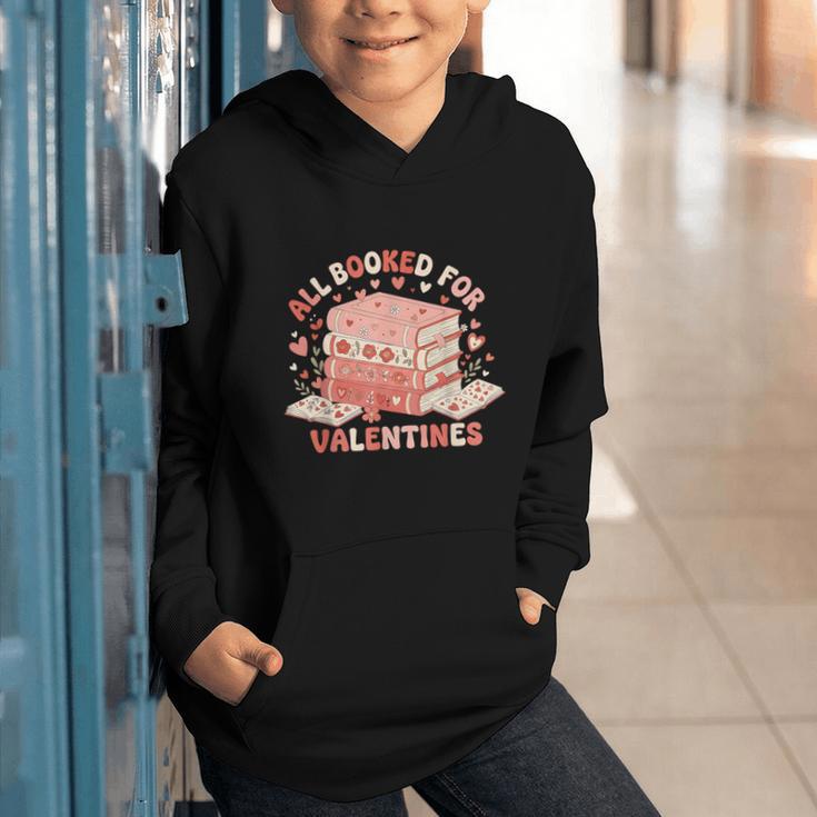 All Booked For Valentine’s Day Readers Teachers Bookworms Graphic Youth Hoodie