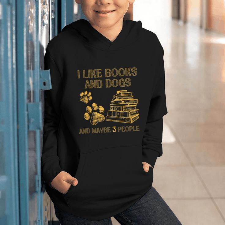 I Like Books And Dogs And Maybe 3 People Vintage Sayin Graphic Youth Hoodie