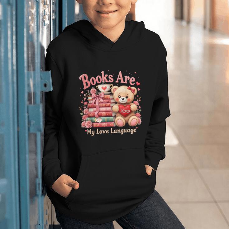 Books Are My Love Language Teddy Bear Book Lovers Valentine Graphic Youth Hoodie