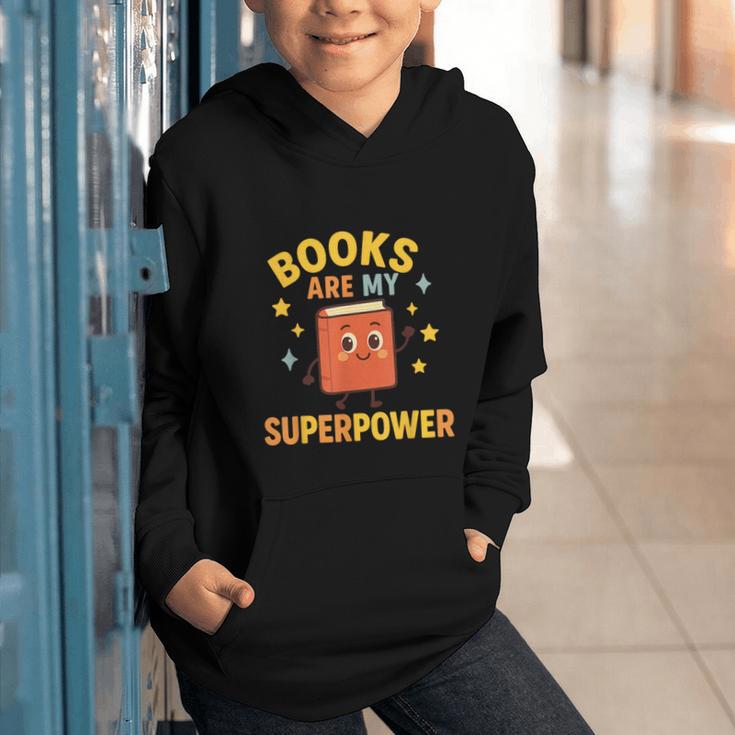 Books Are My Superpower Cute Reading Lover Graphic Youth Hoodie