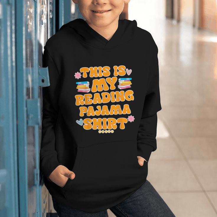 Bookworm This Is My Reading Pajama Book And Pajama Graphic Youth Hoodie Bookworm This Is My Reading Pajama Book And Pajama Graphic Youth Hoodie