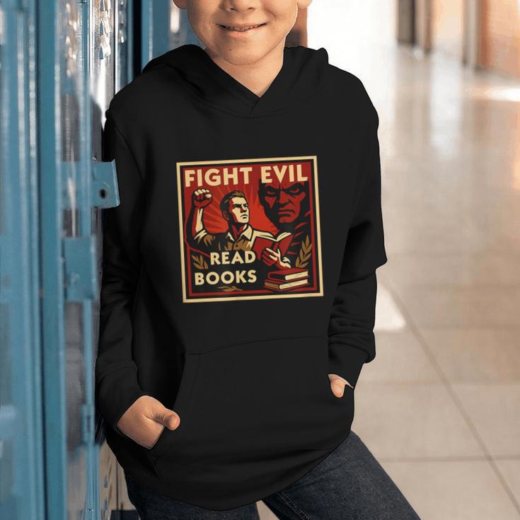 Fight Evil Read Books Propaganda Poster Graphic Youth Hoodie