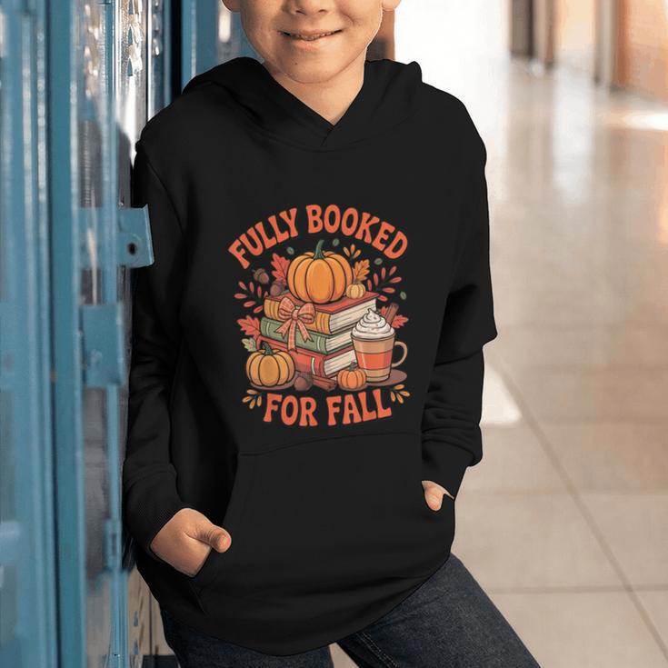 Fully Booked For Fall Books Pumpkin Autumn Thanksgiving Graphic Youth Hoodie