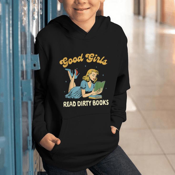 Good That Girls Read Dirty Books Smut Reader Book Romance Graphic Youth Hoodie