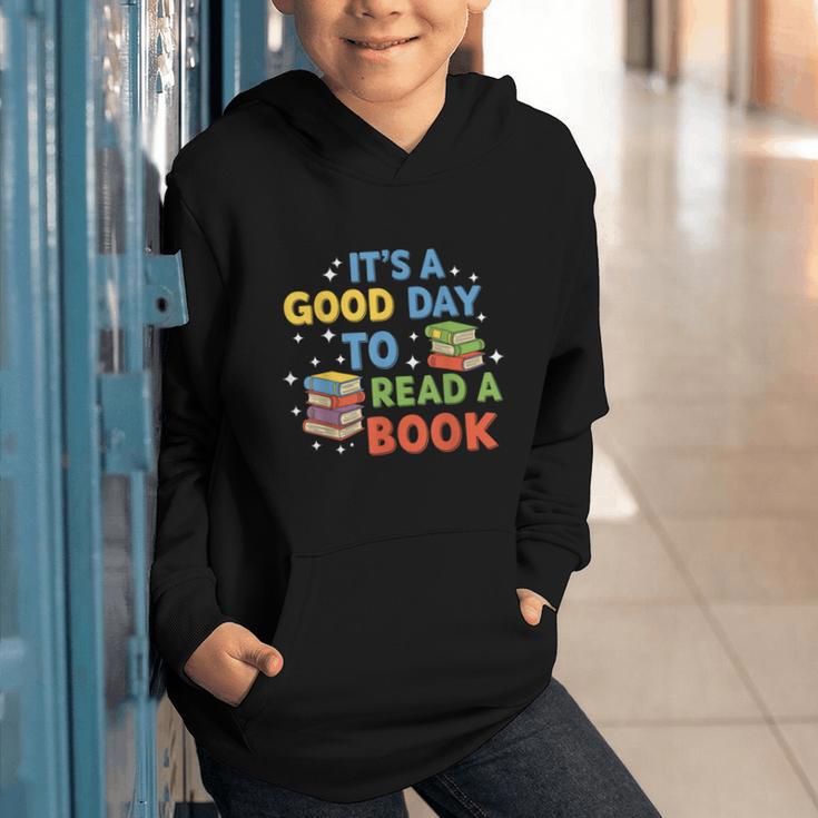 It's a Good Day To Read A Book Lovers Men Women Kids Graphic Youth Hoodie