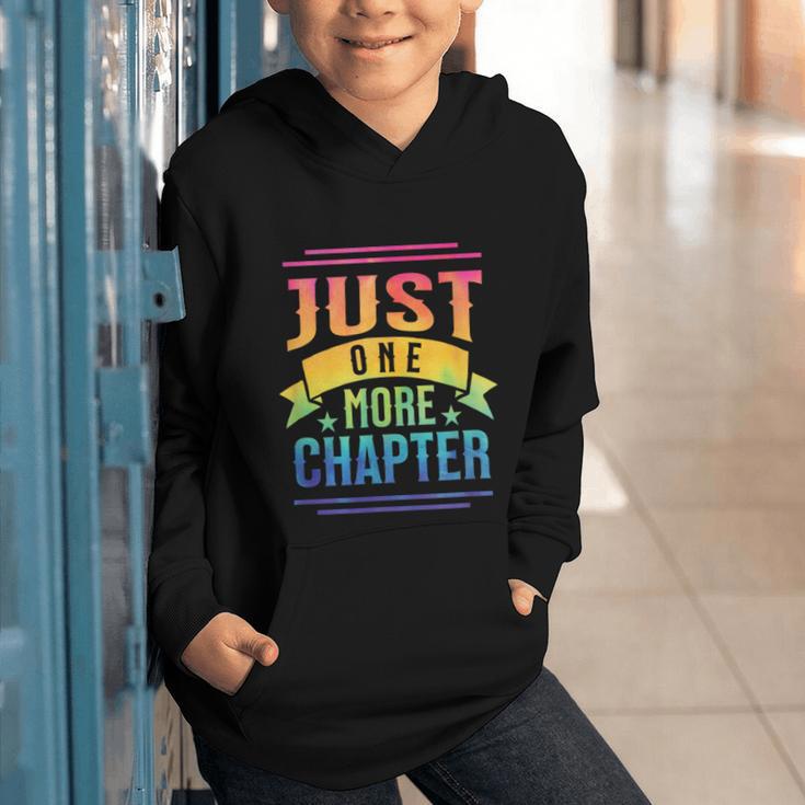 JUST ONE MORE CHAPTER Fun Reading Book Lover Graphic Youth Hoodie