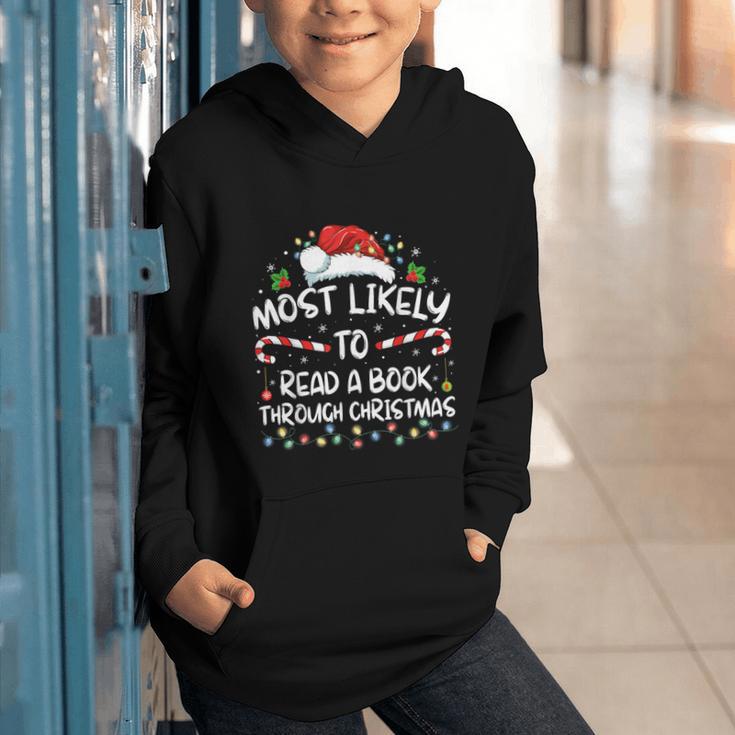 Most Likely To Read A Book Through Christmas Xmas Graphic Youth Hoodie Most Likely To Read A Book Through Christmas Xmas Graphic Youth Hoodie