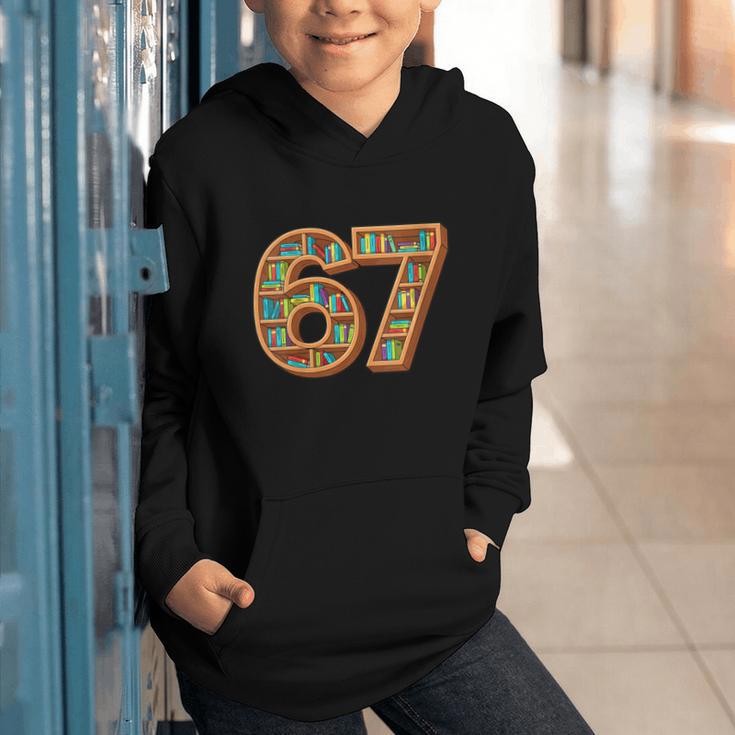 Literary 67 Bookshelf Six Seven Reading Meme Graphic Youth Hoodie Literary 67 Bookshelf Six Seven Reading Meme Graphic Youth Hoodie