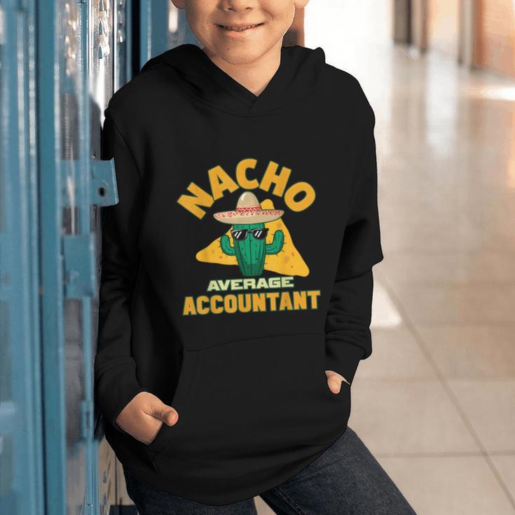 Nacho Average Accountant Accounting Book Keeper Joke Graphic Youth Hoodie