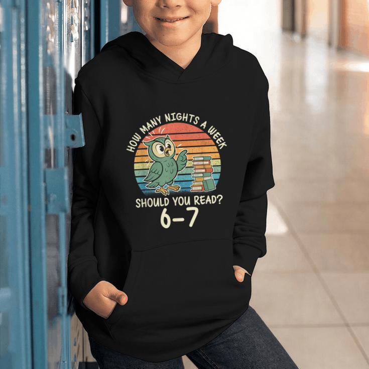 How Many Nights a Week Should You Read 67 Book Reading Meme Graphic Youth Hoodie