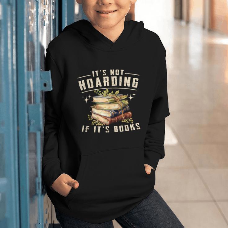 Not Hoarding If It's Books Reader Book Nerd Book Reading Graphic Youth Hoodie Not Hoarding If It's Books Reader Book Nerd Book Reading Graphic Youth Hoodie