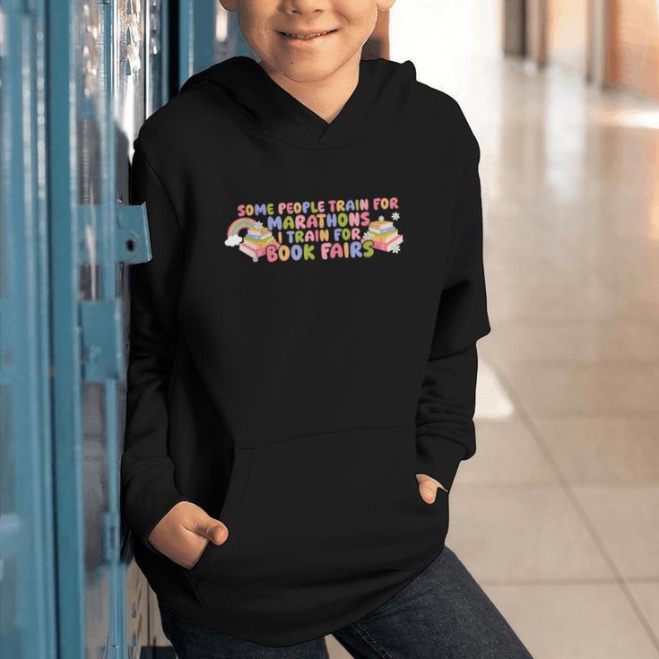 Some People Train For Marathons I Train For Book Fairs Graphic Youth Hoodie