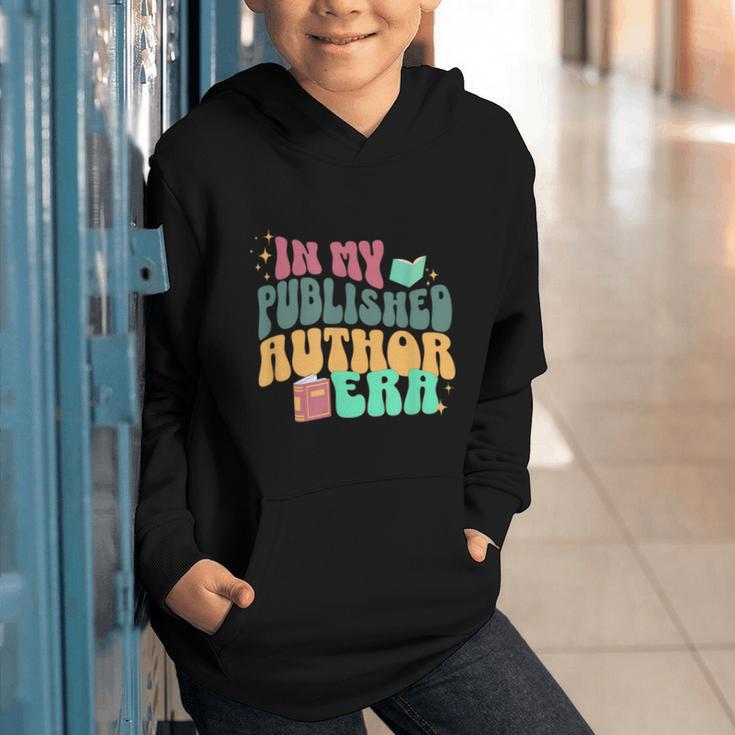 In My Published Author Era Cute Book Lover Writer Retro Tee Graphic Youth Hoodie In My Published Author Era Cute Book Lover Writer Retro Tee Graphic Youth Hoodie