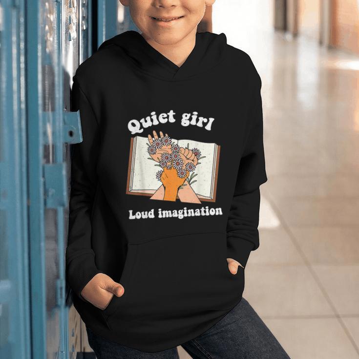 Quiet Girl Loud Imagination Book Lover Bookworm Reader Graphic Youth Hoodie