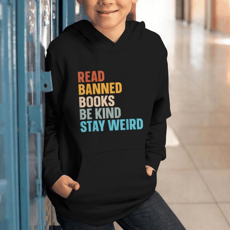 Read Banned Books Be Kind Stay Weird Graphic Youth Hoodie