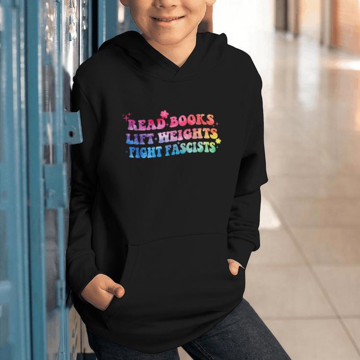 Read Books Lift Weights Fight Fascists Tie Dye Men Women Graphic Youth Hoodie