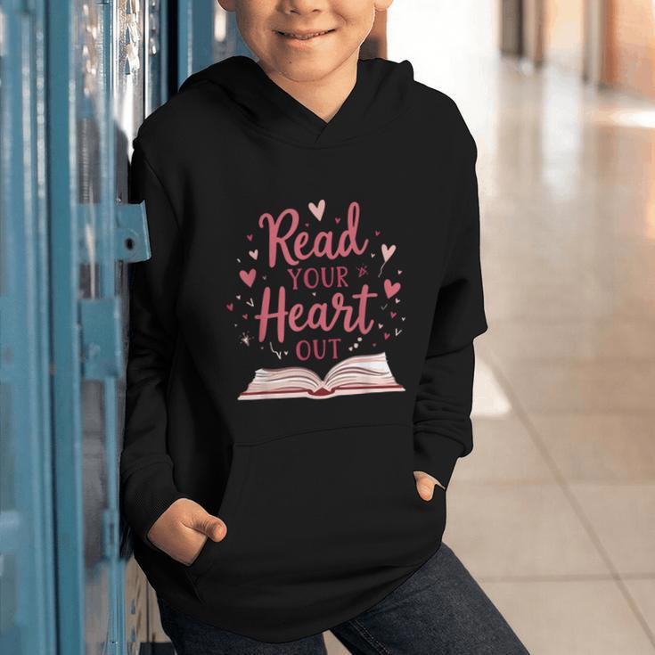 Read Your Heart Out Book Escape Into Stories Graphic Youth Hoodie Read Your Heart Out Book Escape Into Stories Graphic Youth Hoodie