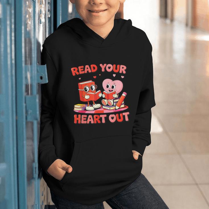 Read Your Heart Out Valentine Reading Book Girl Kid Teacher Graphic Youth Hoodie