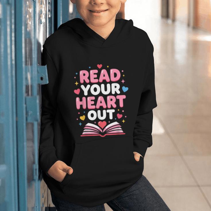 Read Your Heart Out Valentine Reading Book For Kid Teacher Graphic Youth Hoodie Read Your Heart Out Valentine Reading Book For Kid Teacher Graphic Youth Hoodie