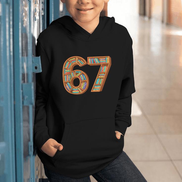 Reading 67 Six Seven Meme Teacher Book Lover Bookshelf Graphic Youth Hoodie