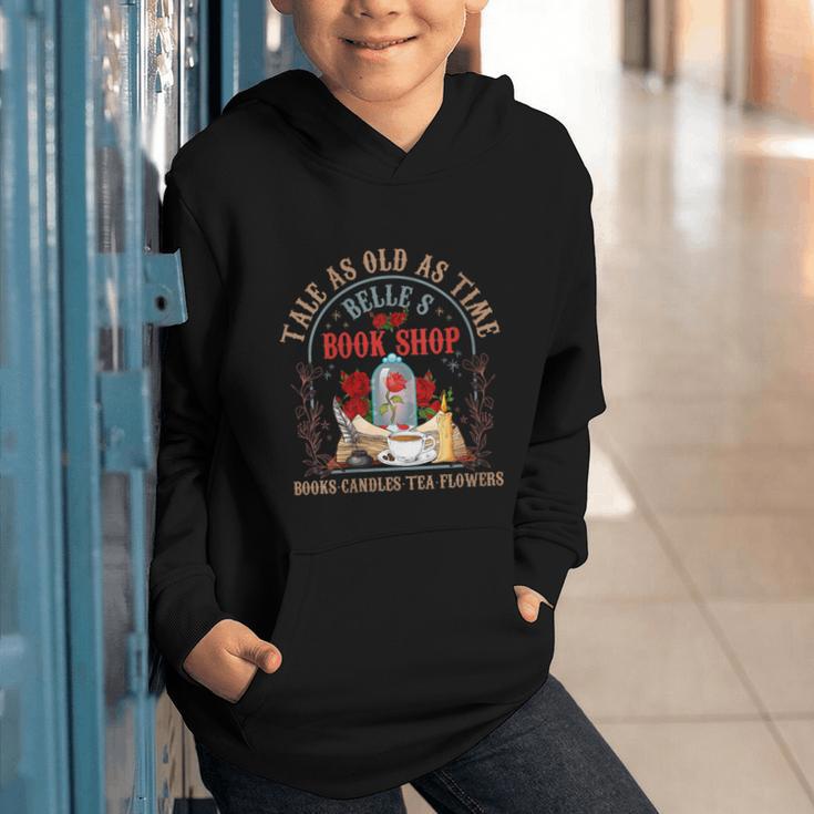 Tale As Old As Time Belle's Book Shop Book Coffee Book Lover Graphic Youth Hoodie