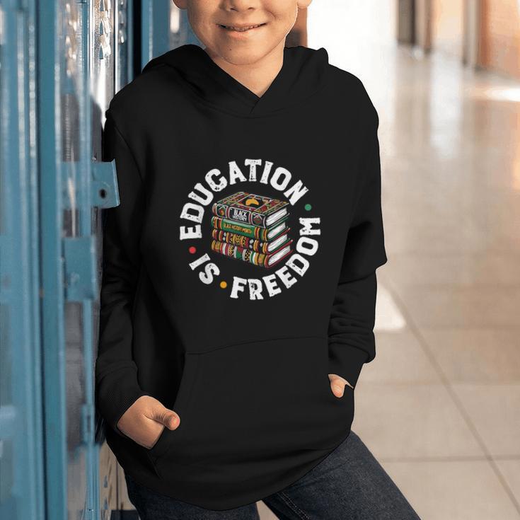 History Education Is Freedom Books Teach Black History Graphic Youth Hoodie History Education Is Freedom Books Teach Black History Graphic Youth Hoodie