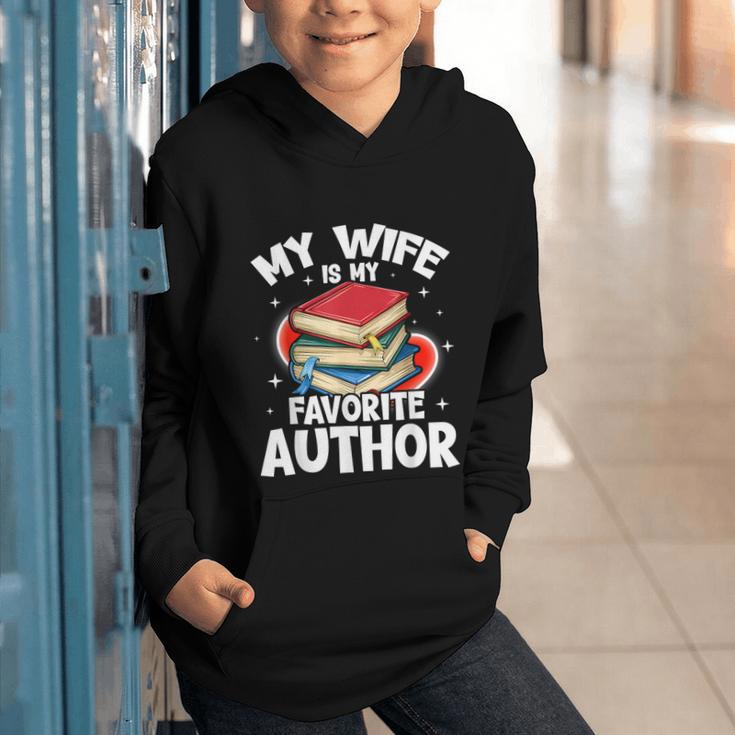 My Wife Is My Favorite Author Book Writer Graphic Youth Hoodie