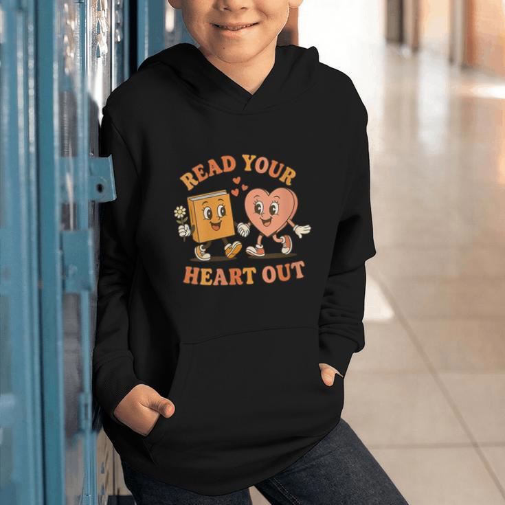 Women's Read Your Heart Out Teacher Valentines Reading Book Love Graphic Youth Hoodie