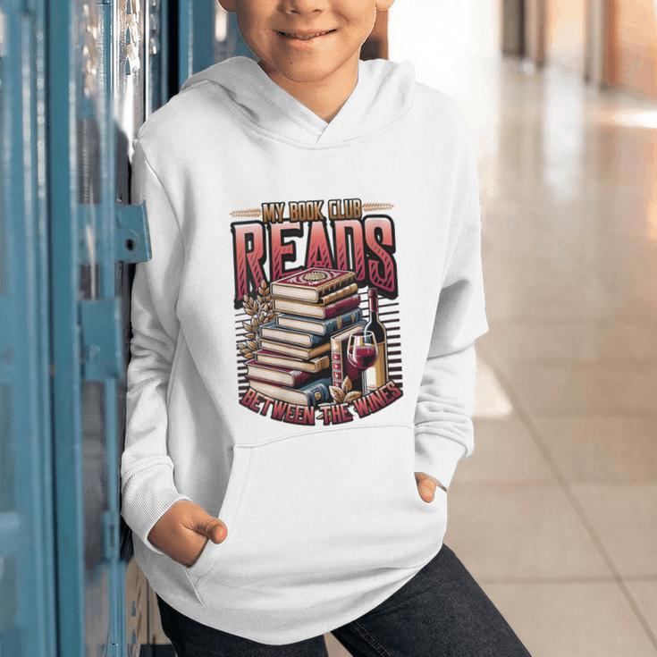 My Book Club Reads Between The Wines Book Club Reading Graphic Youth Hoodie My Book Club Reads Between The Wines Book Club Reading Graphic Youth Hoodie