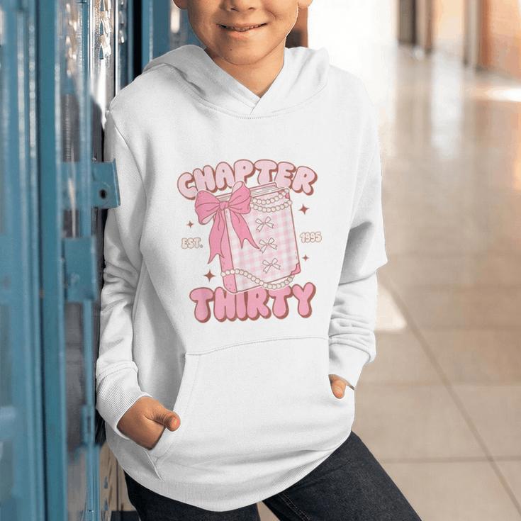 Chapter Thirty Est 1995 Cute 30th Birthday Book Bow Coquette Graphic Youth Hoodie