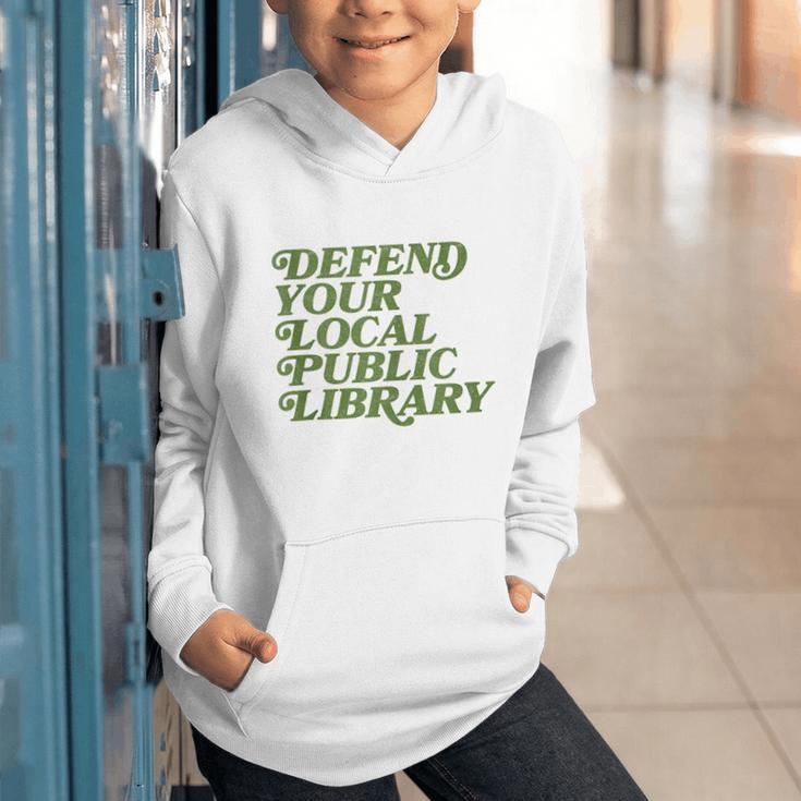 Defend Your Local Public Library For Book Lovers Graphic Youth Hoodie Defend Your Local Public Library For Book Lovers Graphic Youth Hoodie
