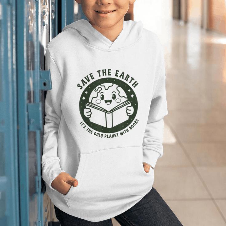 Earth Day 2025 Save Earth It´s Only Planet With Books Reader Graphic Youth Hoodie