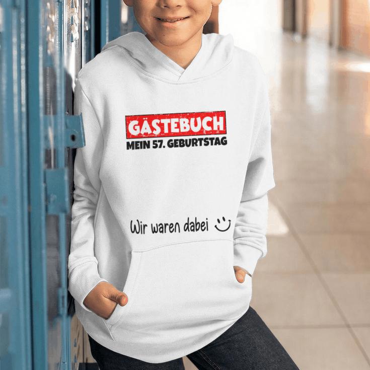 Guest Book Wir Waren Dabei Mein 57 Geburtstag German Graphic Youth Hoodie Guest Book Wir Waren Dabei Mein 57 Geburtstag German Graphic Youth Hoodie