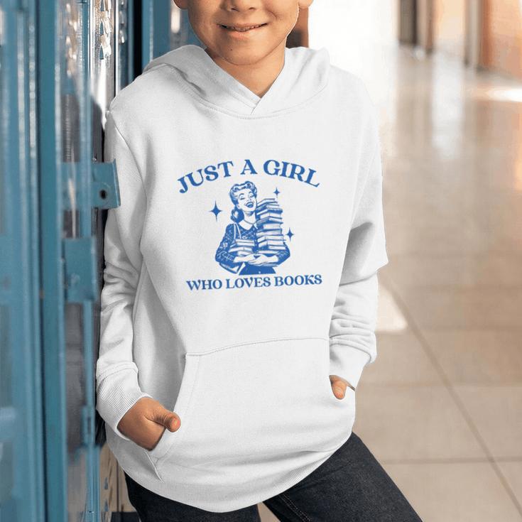 Just a Girl Who Loves Books Book Lover Bookish Graphic Youth Hoodie Just a Girl Who Loves Books Book Lover Bookish Graphic Youth Hoodie