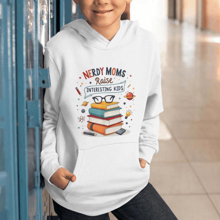 Nerdy Moms Raise Interesting Kids Books Science Graphic Youth Hoodie