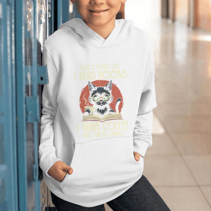 i Read Books And i Know Things Cat Reading Cat Coffee Books Graphic Youth Hoodie