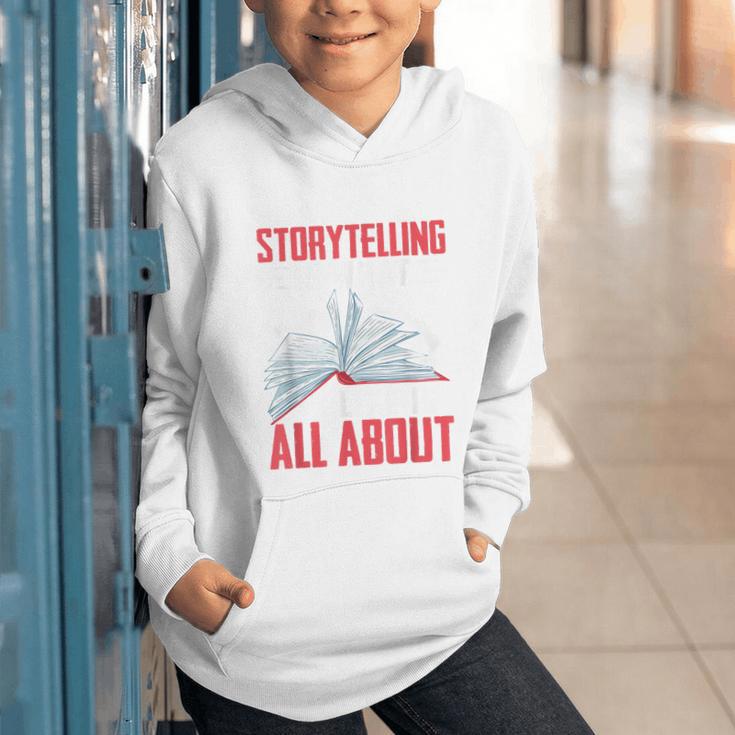 Storytelling Is What Life Is All About Book Graphic Youth Hoodie Storytelling Is What Life Is All About Book Graphic Youth Hoodie