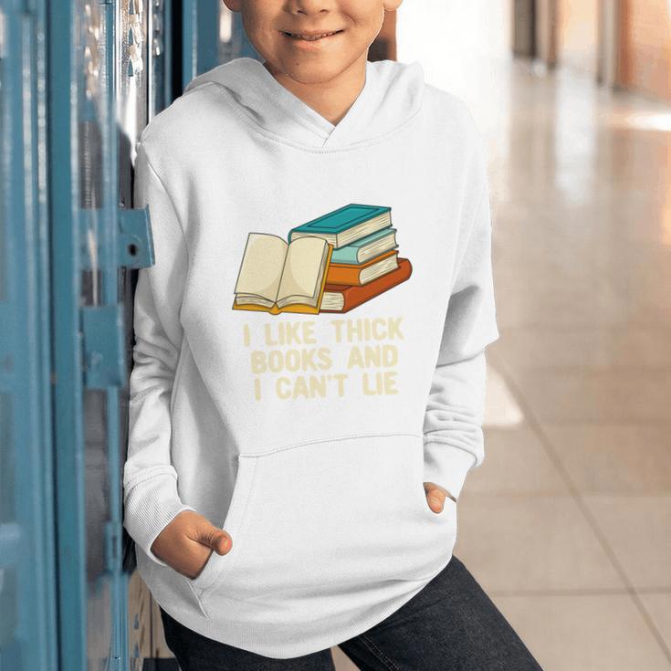 Like Thick Books Cant Lie Happiness Reading Positive Graphic Youth Hoodie