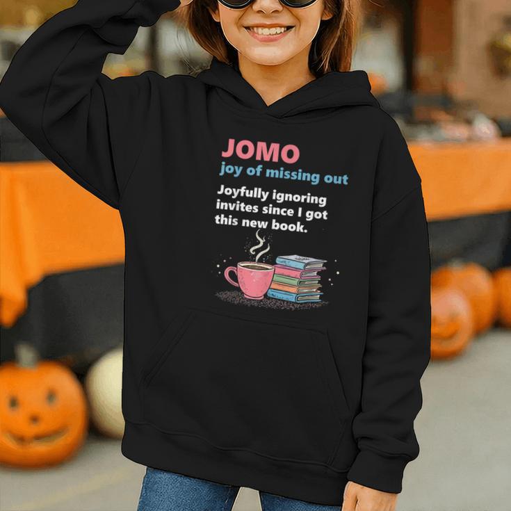 Books Saying JOMO Joy Of Missing Out For Bookworms Graphic Youth Hoodie