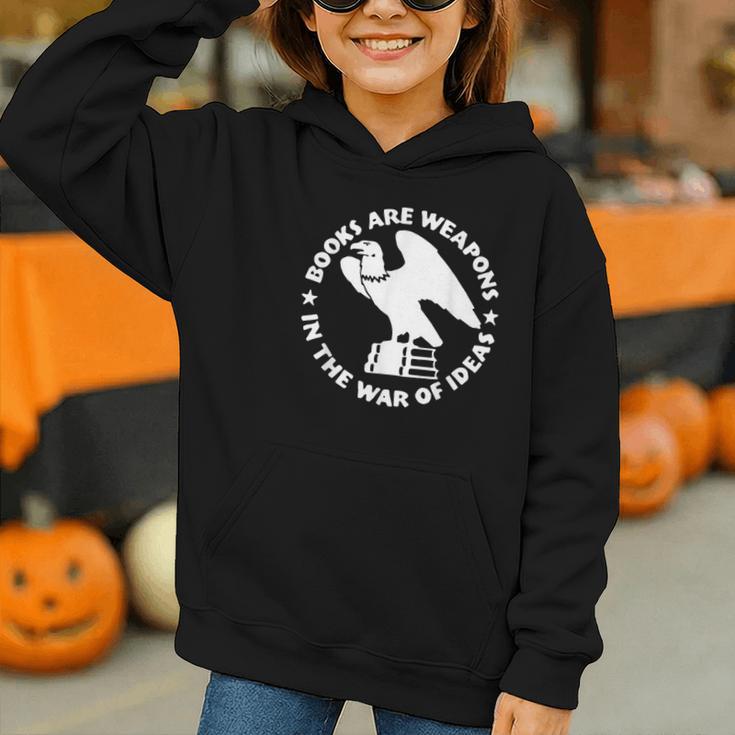 Books Are Weapons In The War Of Ideas Graphic Youth Hoodie Books Are Weapons In The War Of Ideas Graphic Youth Hoodie