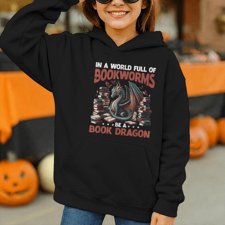 Dragon In A World Full Of Bookworms Be A Book Dragon Graphic Youth Hoodie